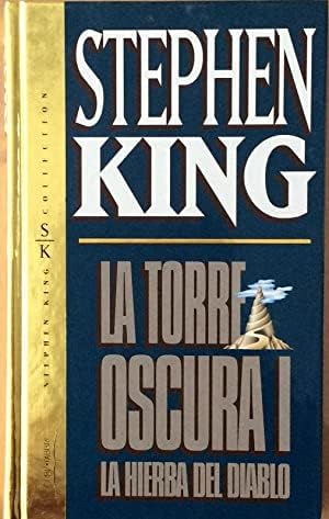 La hierba del diablo. La torre oscura, vol. 1 Books