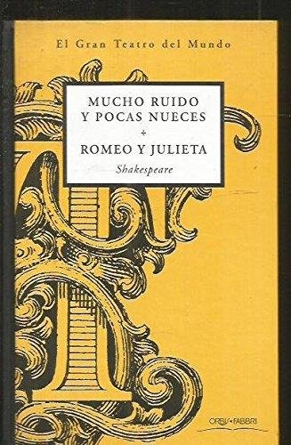 MUCHO RUIDO Y POCAS NUECES - ROMEO Y JULIETA book