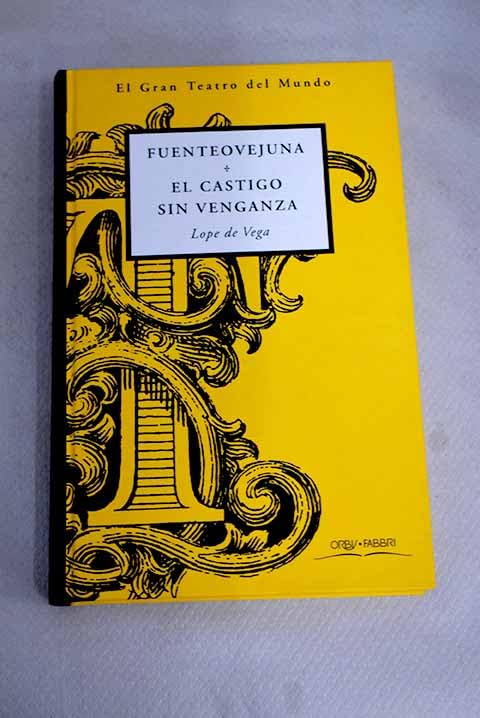 Fuenteovejuna ; El castigo sin venganza Books