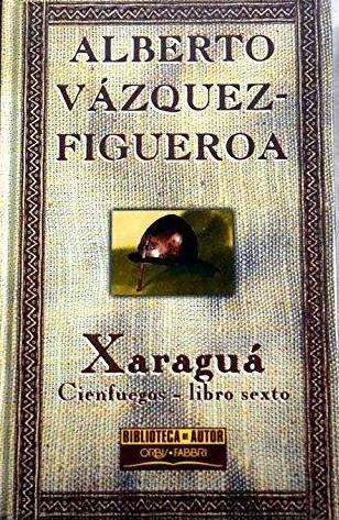 Xaraguá: Cienfuegos, libro sexto Books