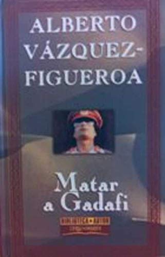 Matar a Gadafi book