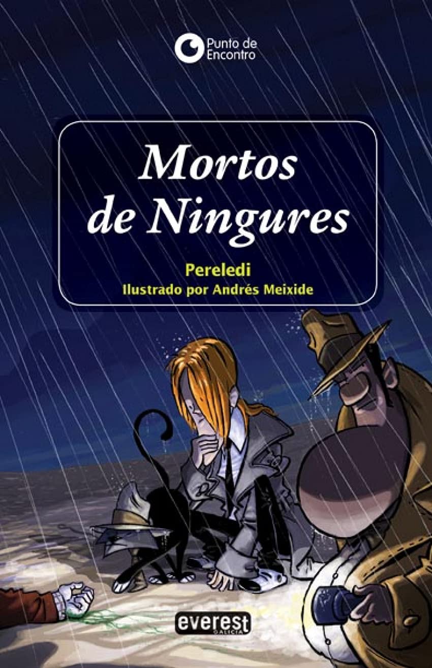 Mortos de ningures (Punto de encontro) Learning & Reference