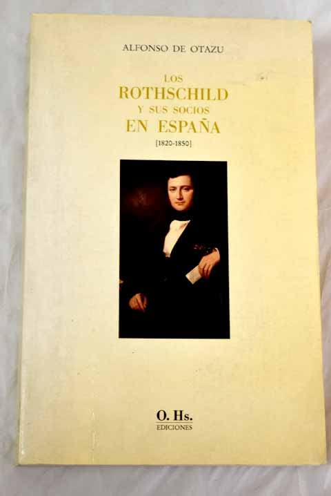 Los rothschild y sus socios en España book