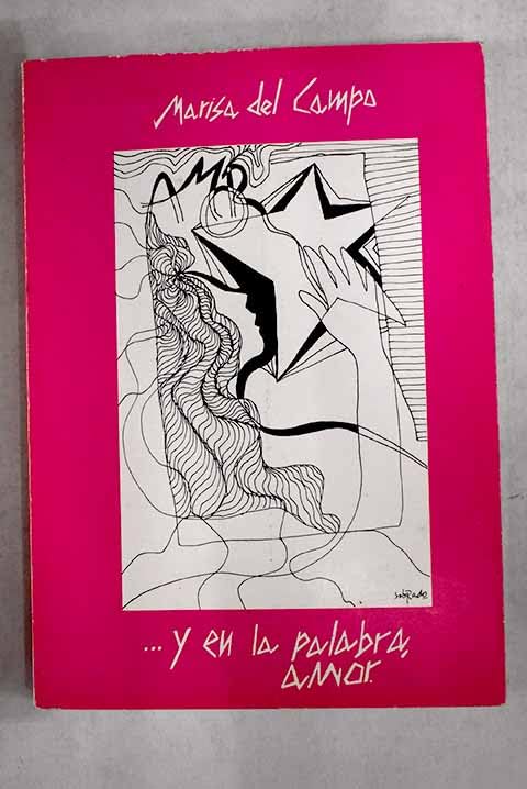 Y en la palabra, amor Books