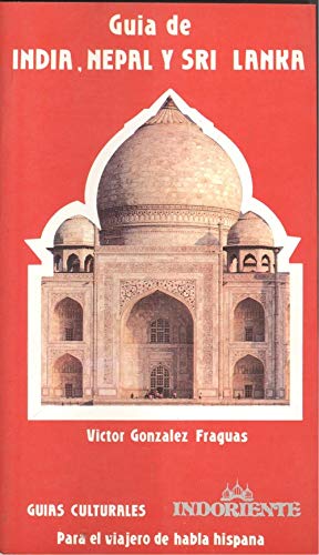 Guia de la India (Nepal y Sri Lanka) para el viajero español Books