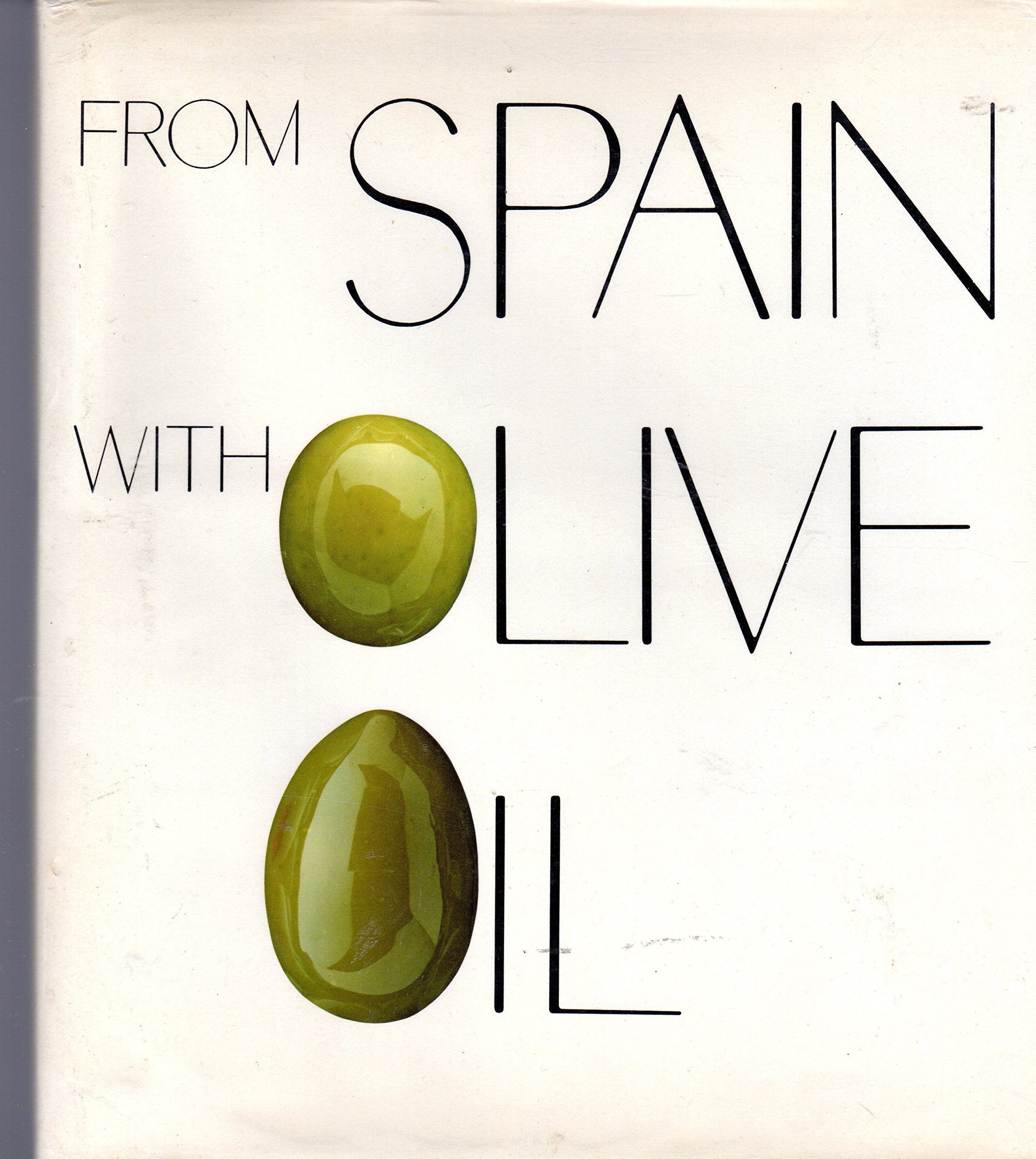 From Spain with Olive Oil book