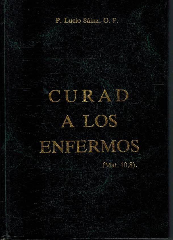 Curad a los enfermos: (Mat. 10,8) Books
