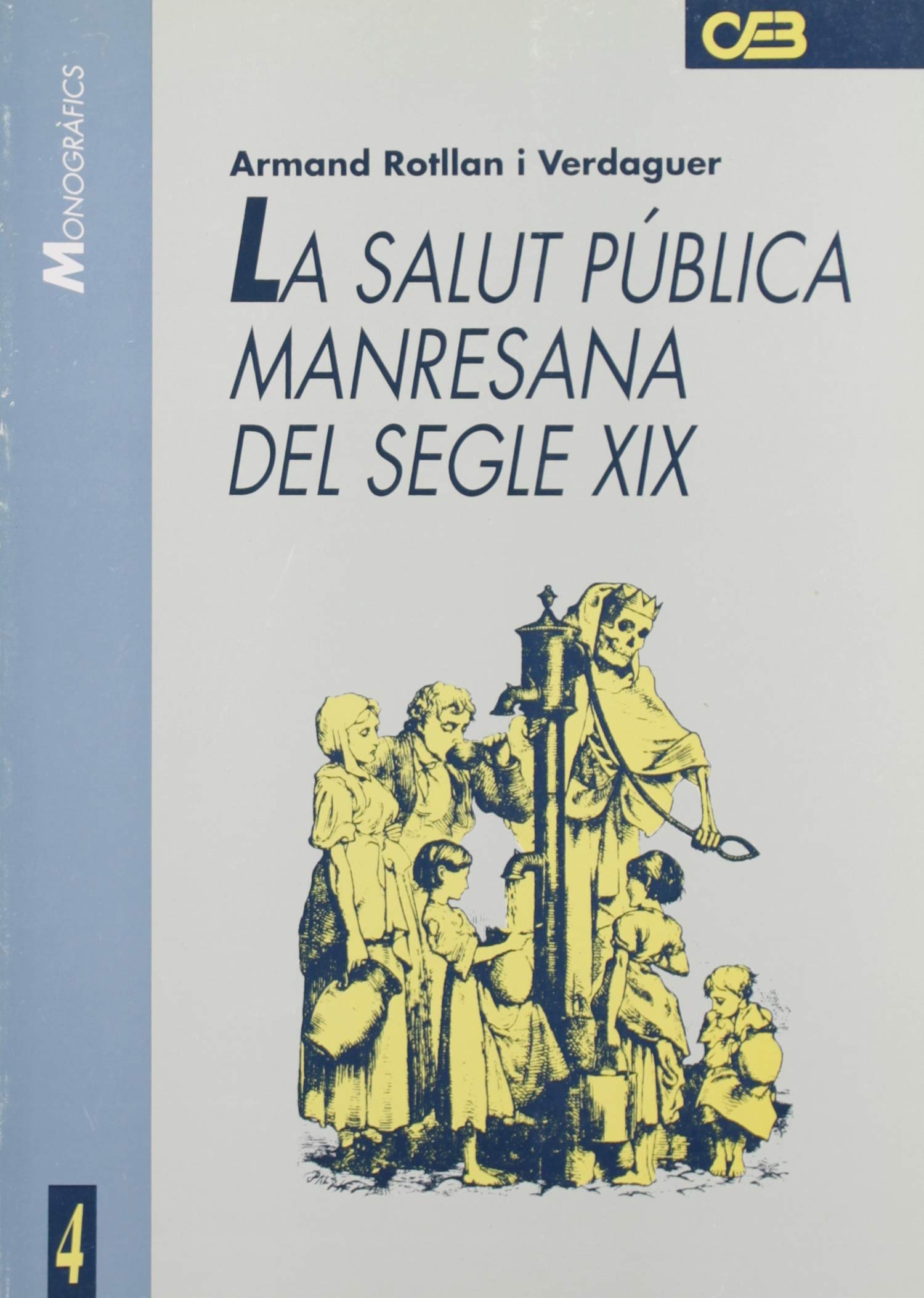 La salut p?blica manresana del segle xix Books