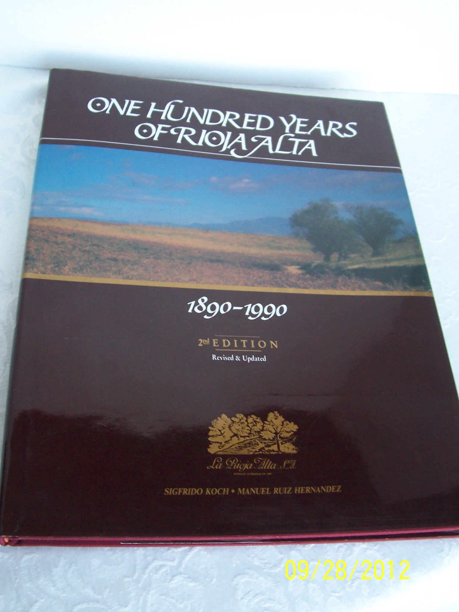 One Hundred Years of Rioja Alta 1890-1990 Books
