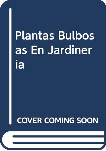 Plantas bulbosas en jardineria book