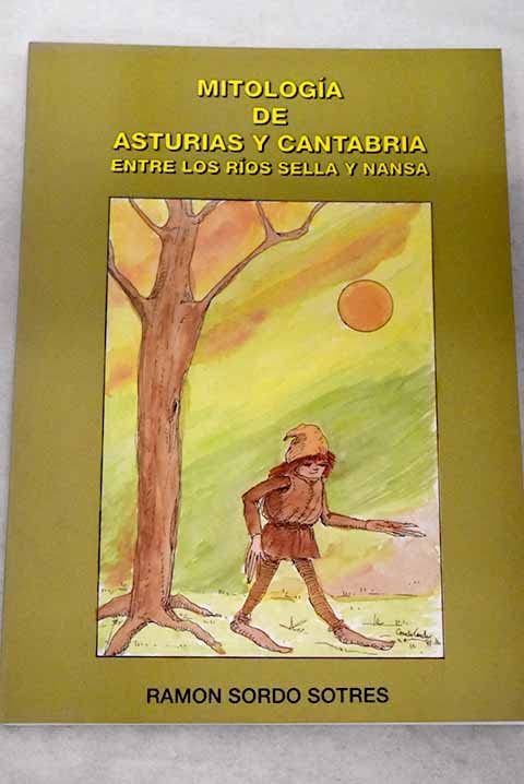Mitología de Asturias y cantabria entre los ríos Sella y Nansa book