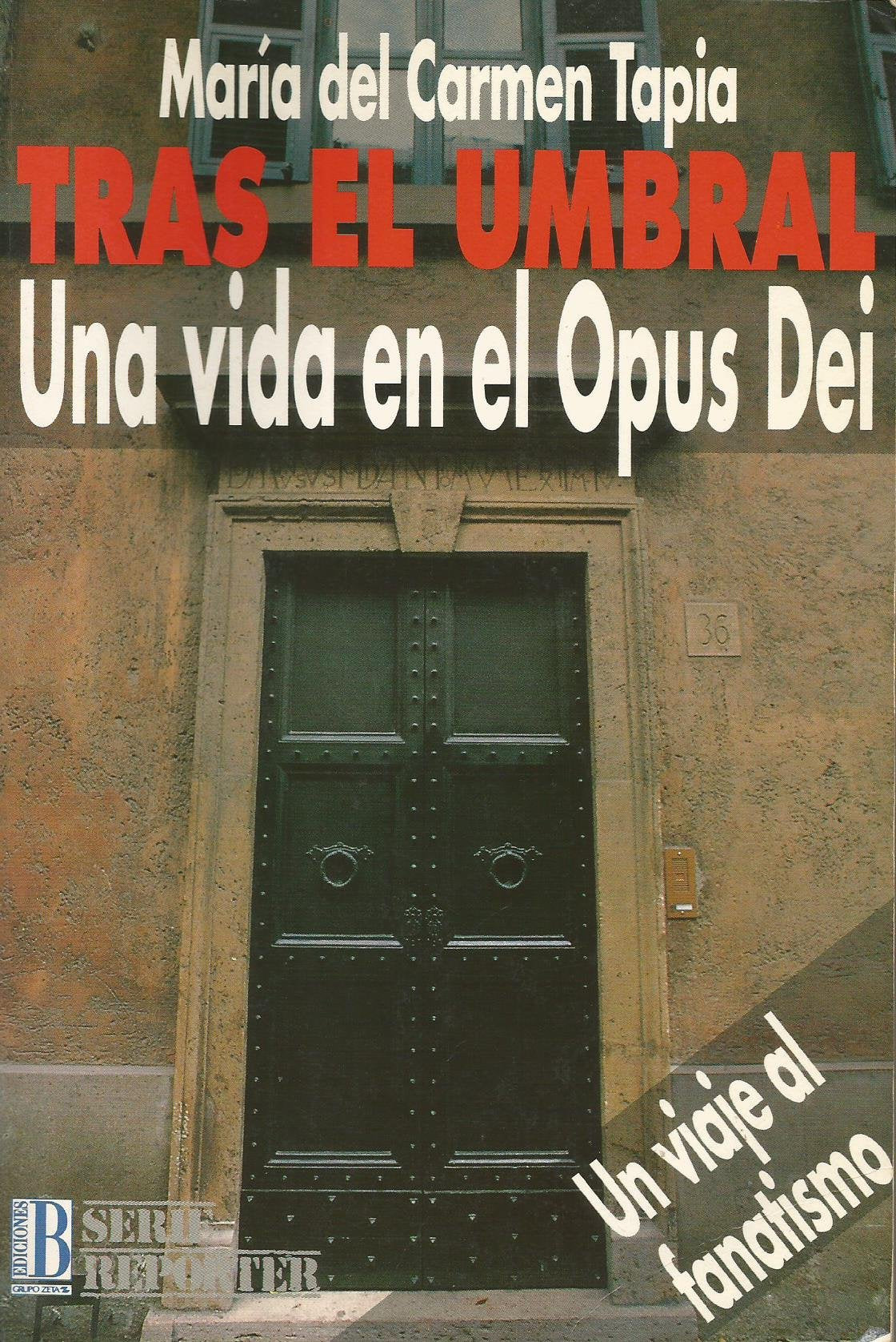Tras el umbral. una vida en el opus dei Books