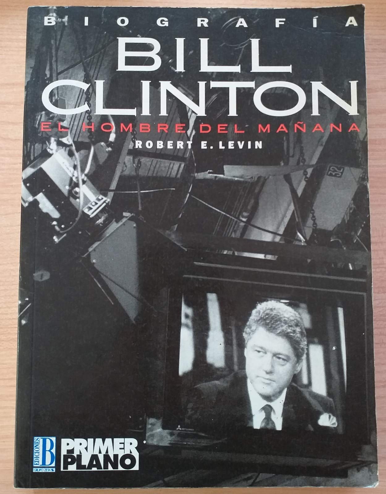 Biografia bill clinton el hombre Books