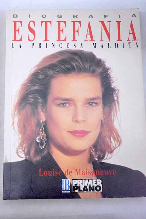 Estefanía: la princesa maldita Books