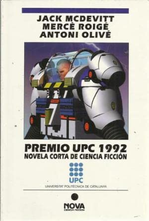 PREMIO UPC 1992. NOVELA CORTA DE CIENCIA FICCION book