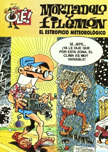 El estropicio meteorológico (Olé! Mortadelo 17) Superheroes
