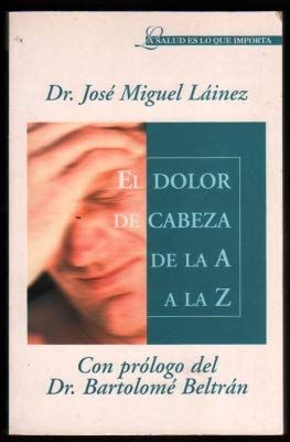El Dolor De Cabeza De LA A A LA Z Health, Nutrition & Fitness