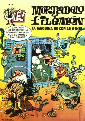 La máquina de copiar gente (Olé! Mortadelo 36) book