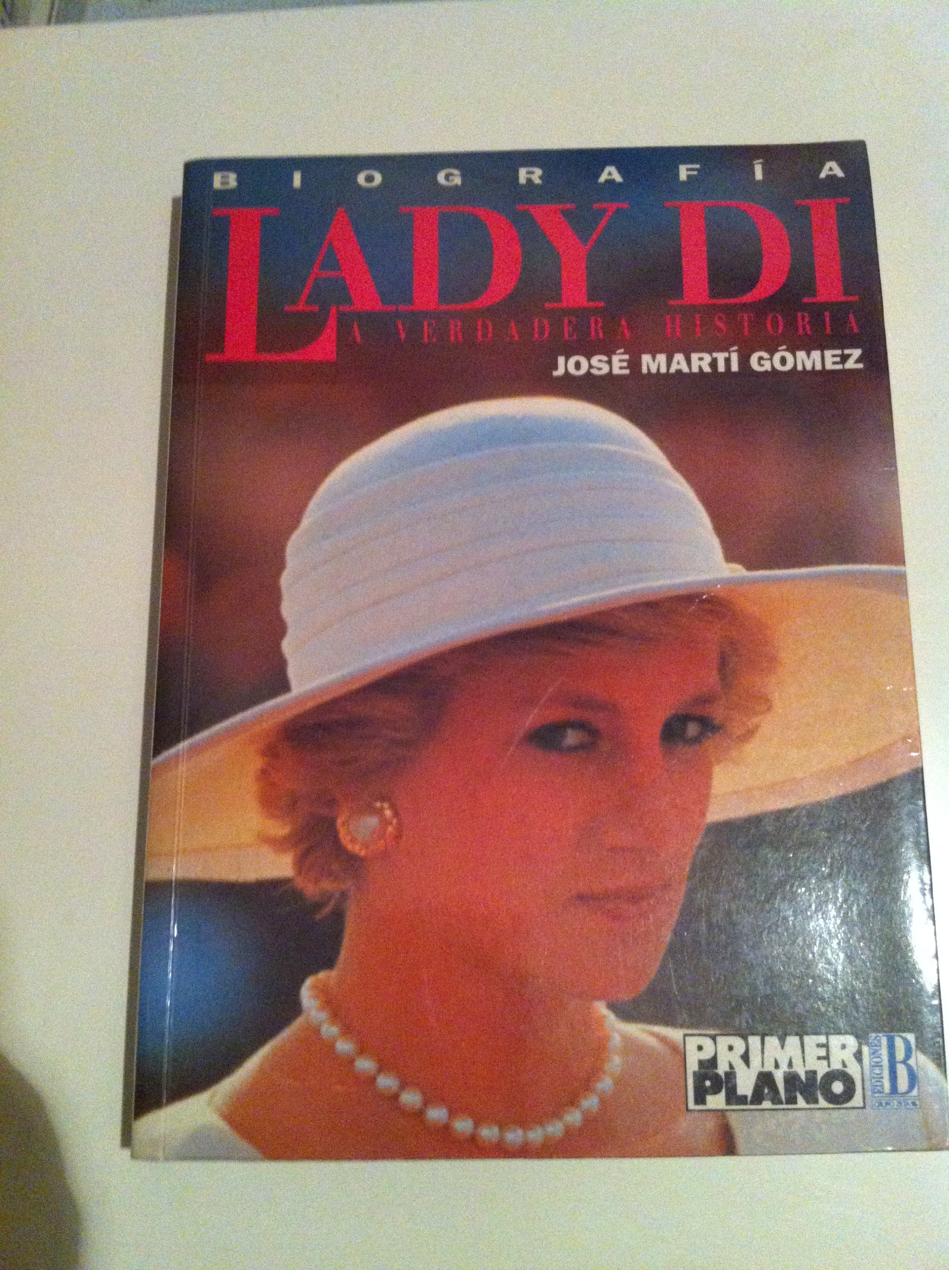 Lady Di - La Verdadera Historia 1961/1997 Books