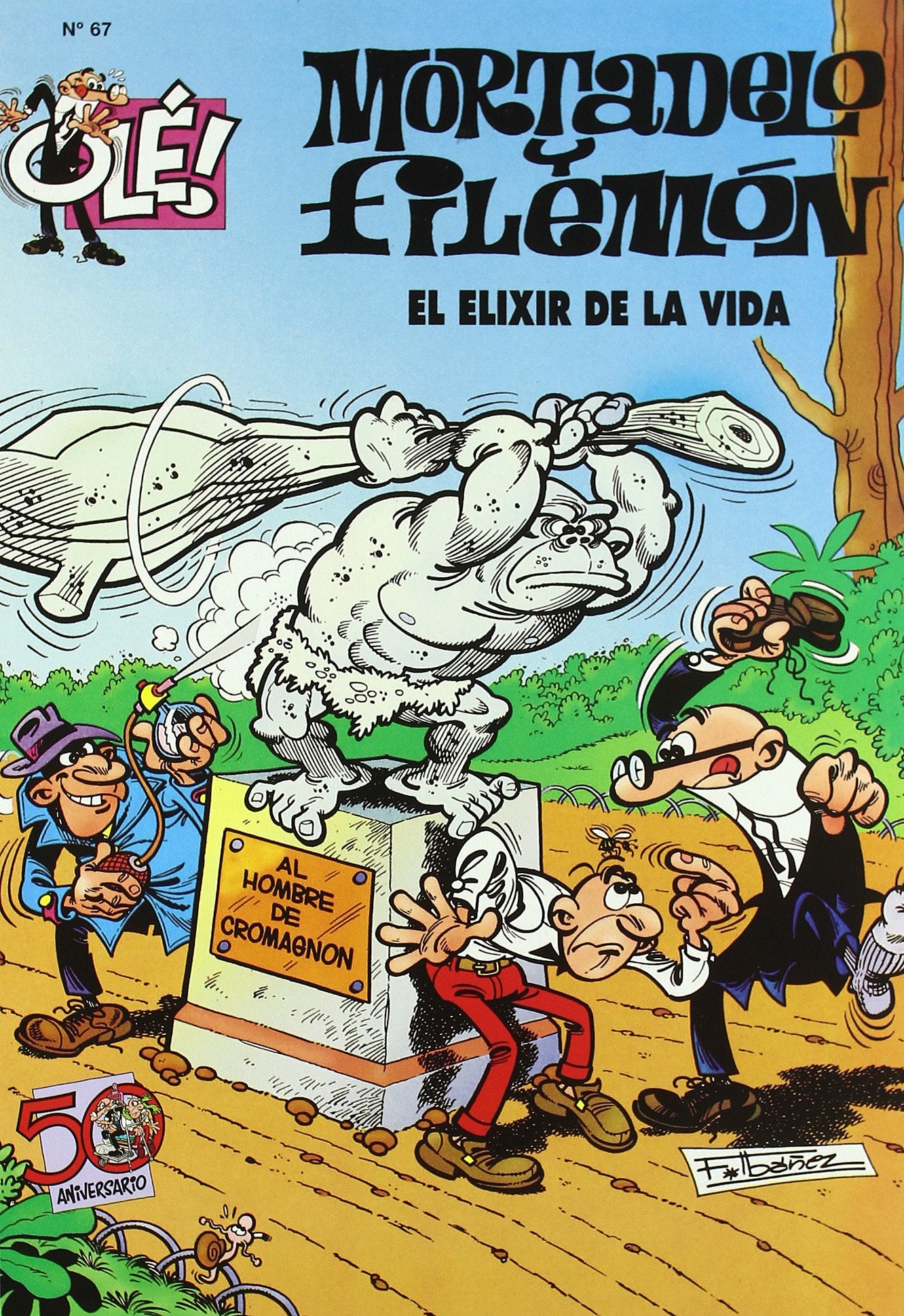 El elixir de la vida (Olé! Mortadelo 67) (Bruguera Clásica, Band 610007) Books