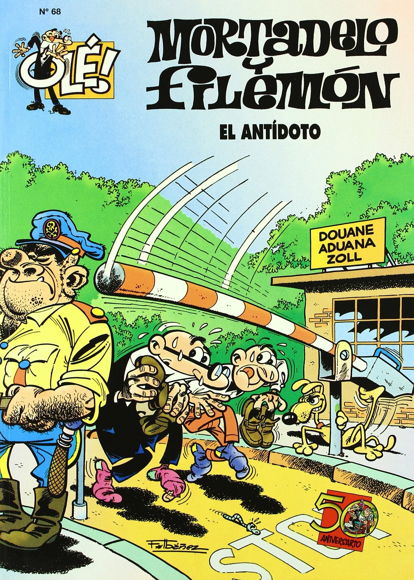 El antídoto (Olé! Mortadelo 68) book
