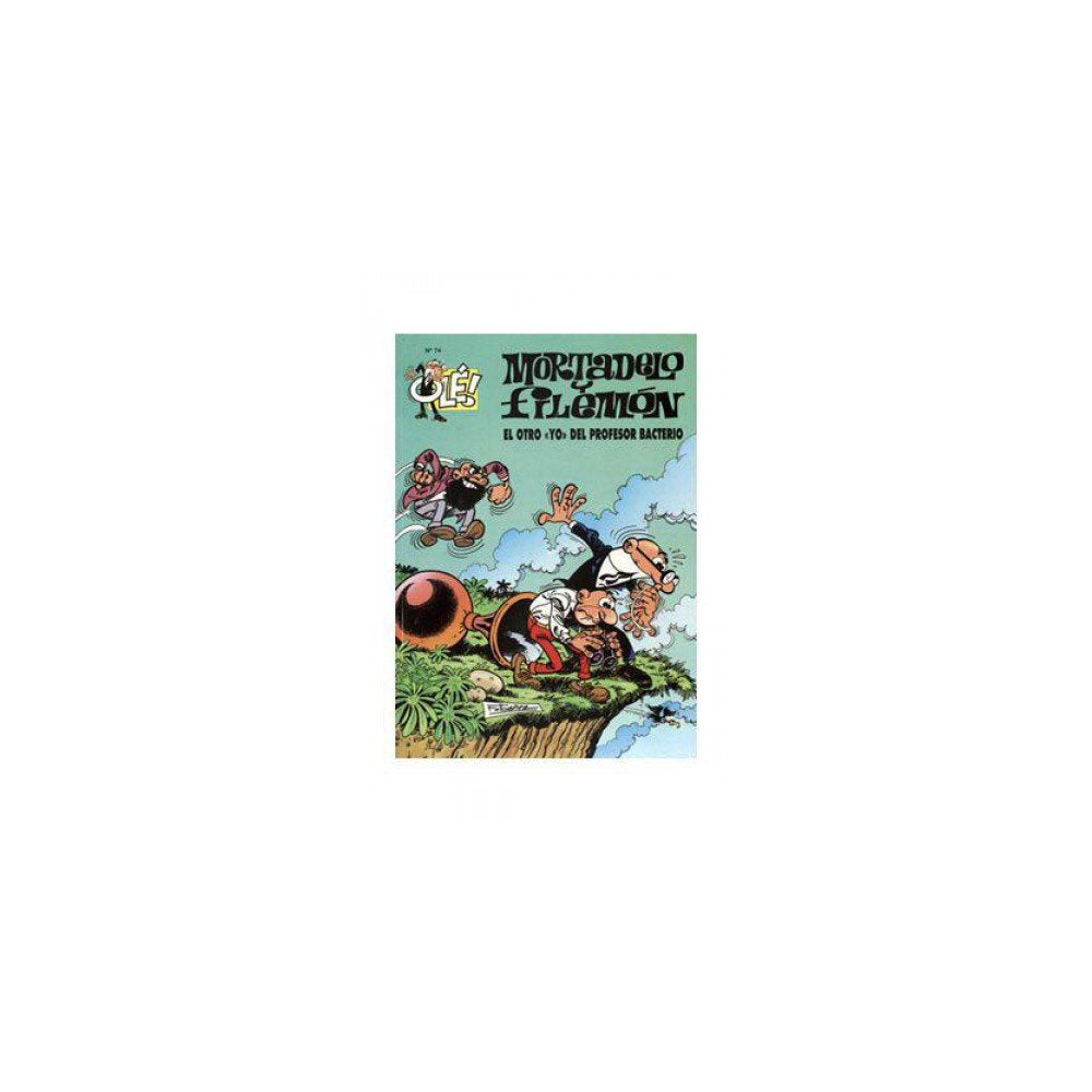 El otro yo del Profesor Bacterio (Olé! Mortadelo 74) book