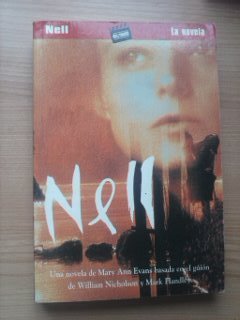Nell: una novela de Mary Ann Evans, basada en el guión de William Nicholson y Mark Handley Books