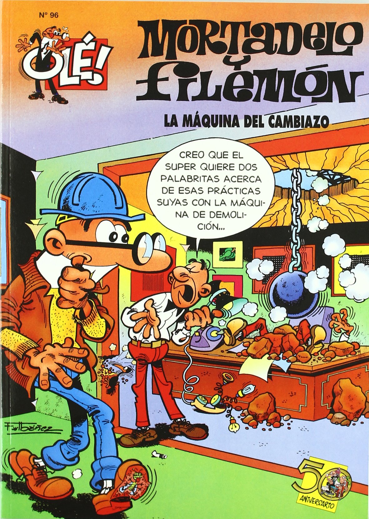 La máquina del cambiazo (Olé! Mortadelo 96) Books