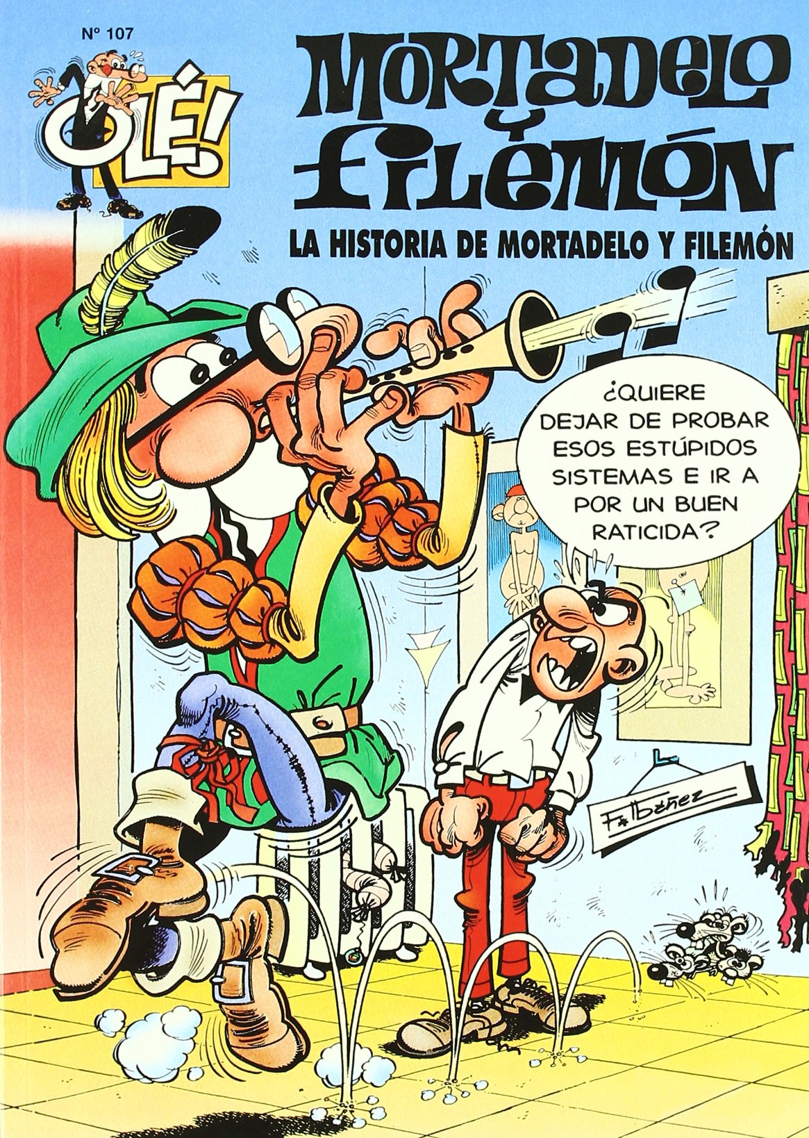 La historia de Mortadelo y Filemón (Olé! Mortadelo 107) Books