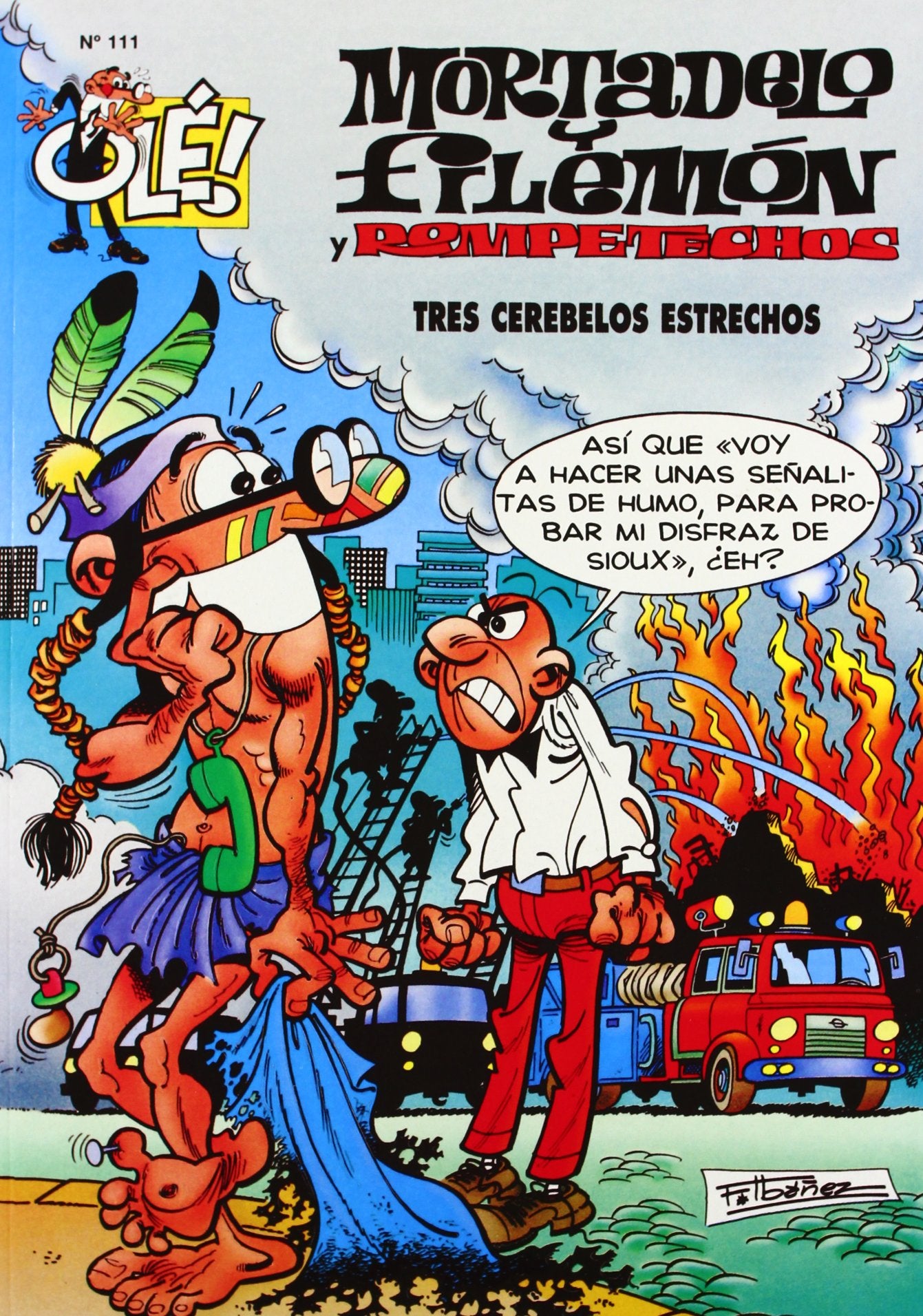 Tres cerebelos estrechos (Olé! Mortadelo 111) book