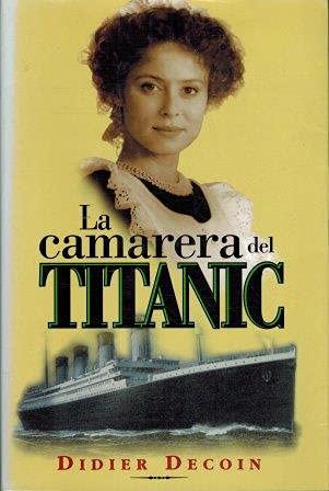 La camarera del Titanic Books
