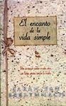 ENCANTO DE LA VIDA SIMPLE, EL book