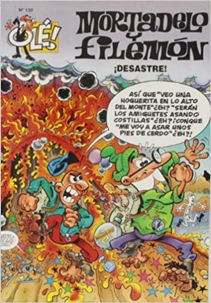 ¡Desastre! (Olé! Mortadelo 130) (Bruguera Clásica, Band 610007) Geology & Geography