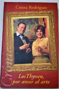 Los thyssen : por amor al arte book