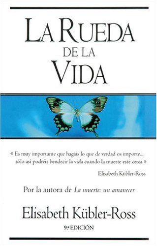 La Rueda De La Vida / The Wheel of Life Self-help
