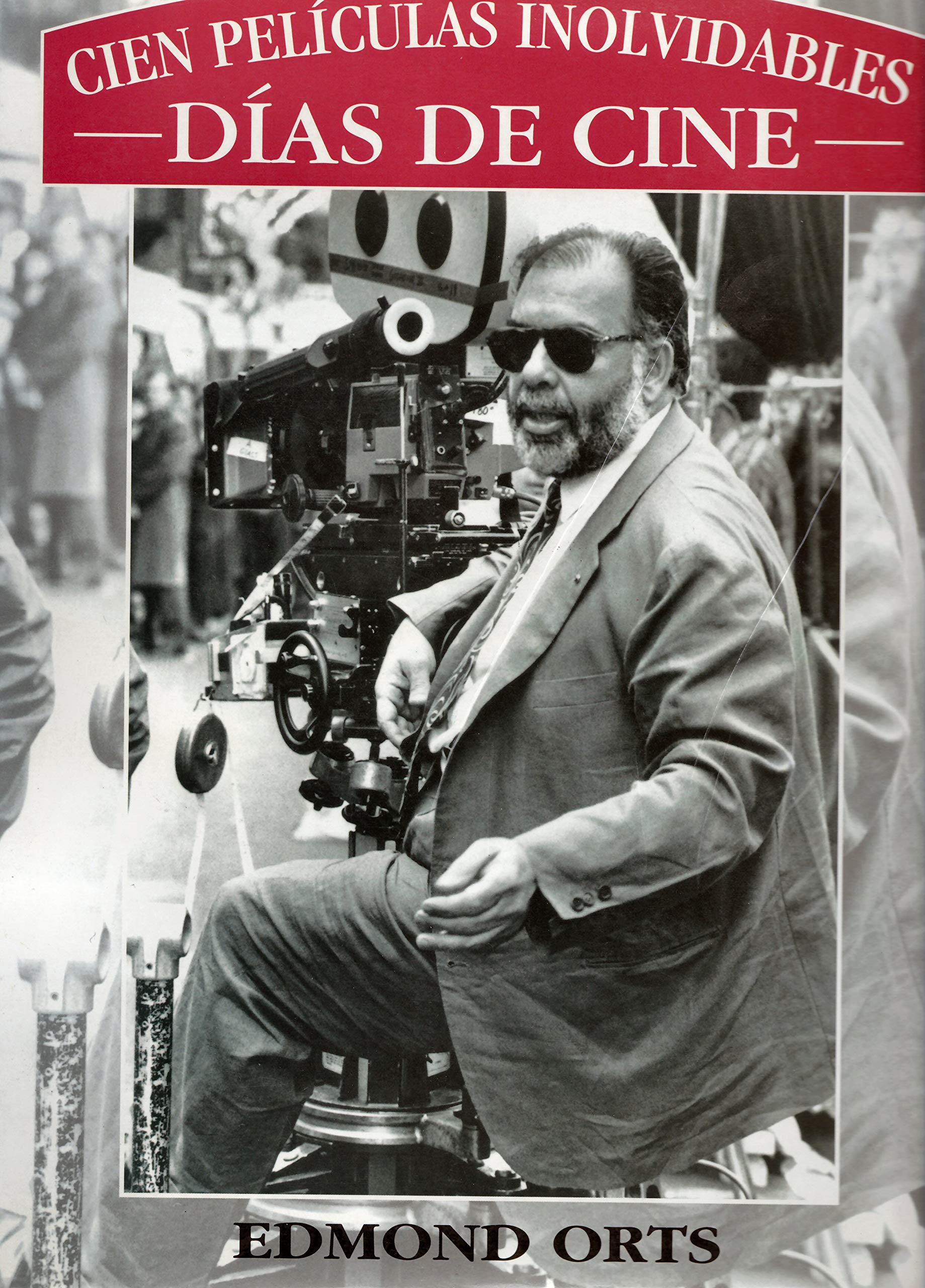 Cien peliculas inolvidables: dias de cine book