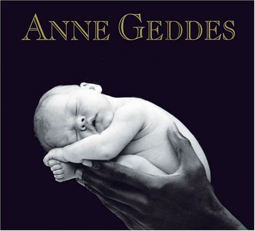 HASTA HOY (ANNE GEDDES, Band 0) Photography
