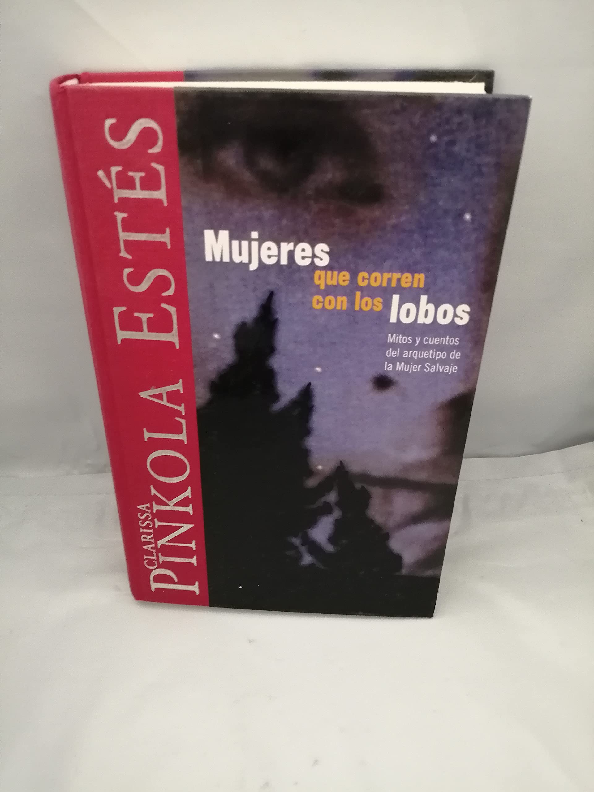 Mujeres que corren con los lobos book