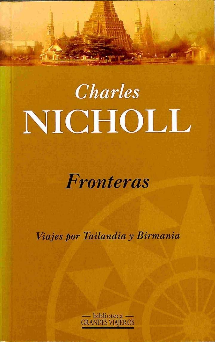 Fronteras : viajes por Tailandia y Birmania Books