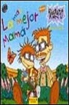 La mas mejor mama ("rugrats") book