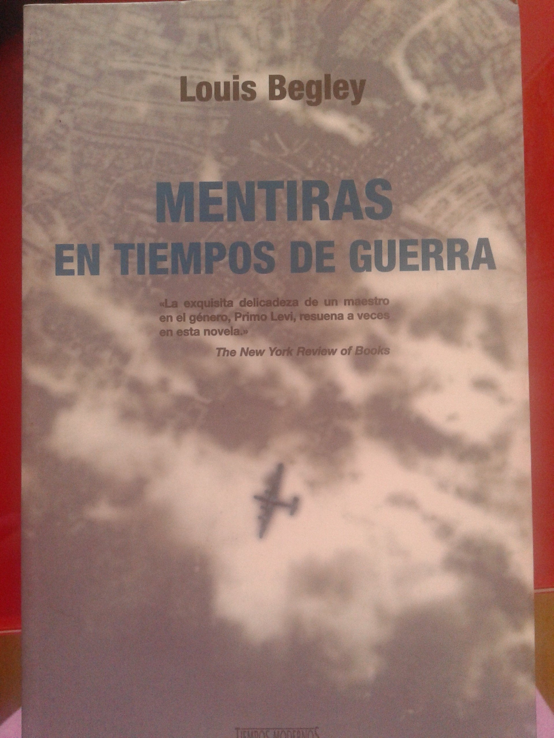 Mentiras en tiempos de Guerra book