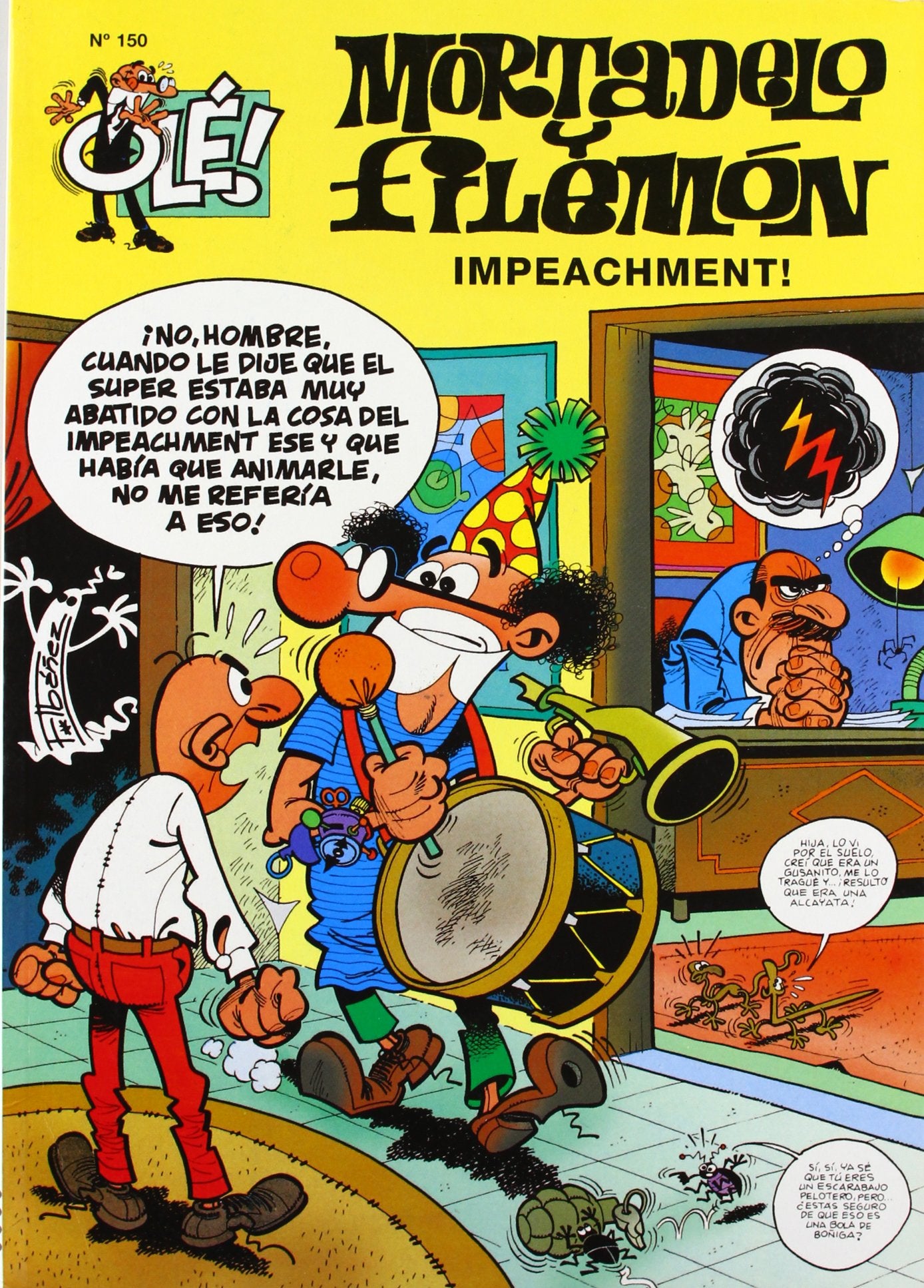 Ole Mortadelo Y Filemon 150 - Impeachment! Books