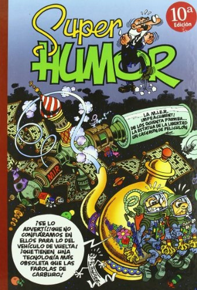 La M.I.E.R. y otras historietas (Súper Humor Mortadelo) Superheroes