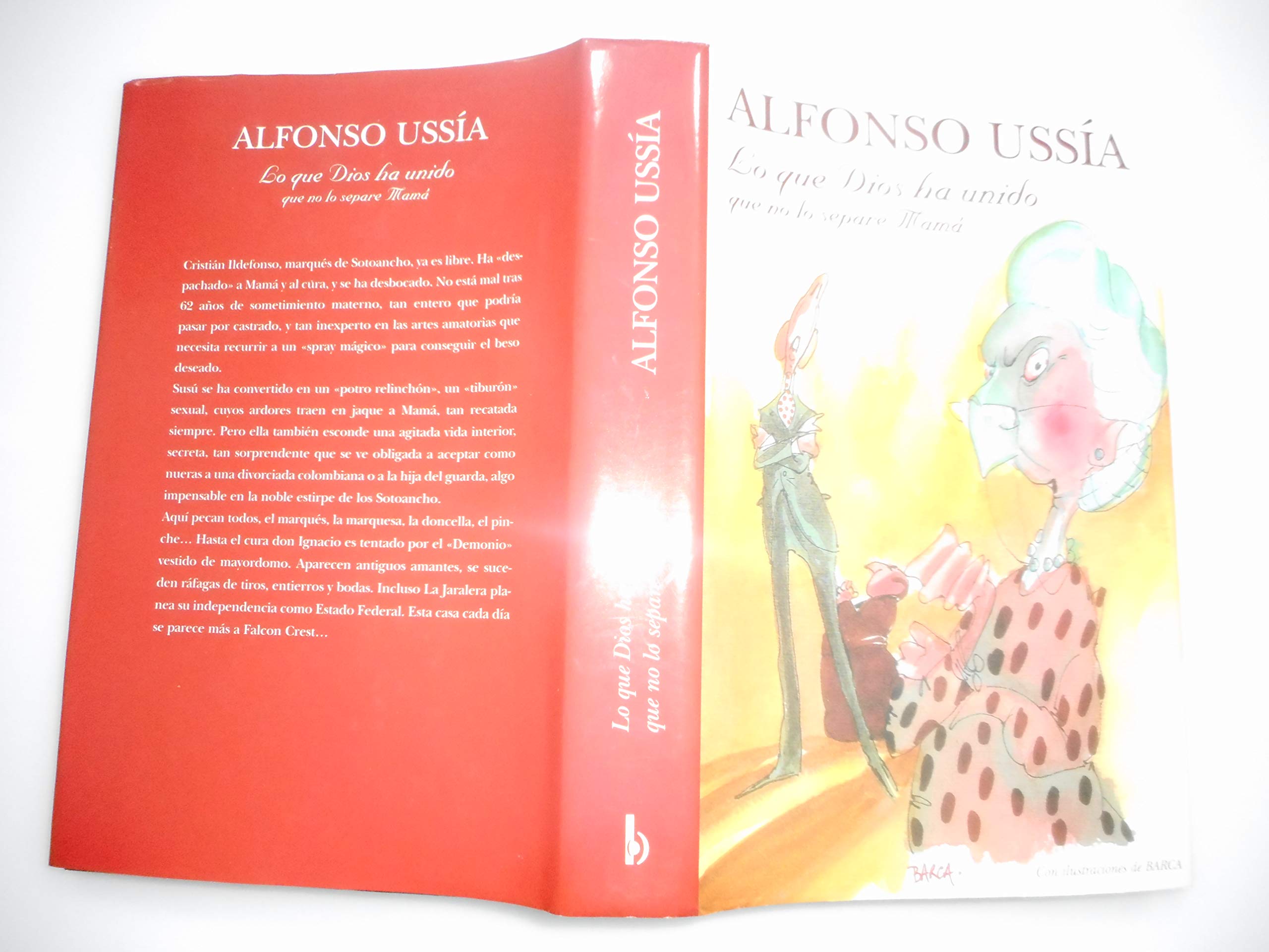 LO QUE DIOS HA UNIDO QUE NO LO SEPARE MAMA: MEMORIAS MARQUES SOTOANCHO III (VARIOS, Band 0) Books