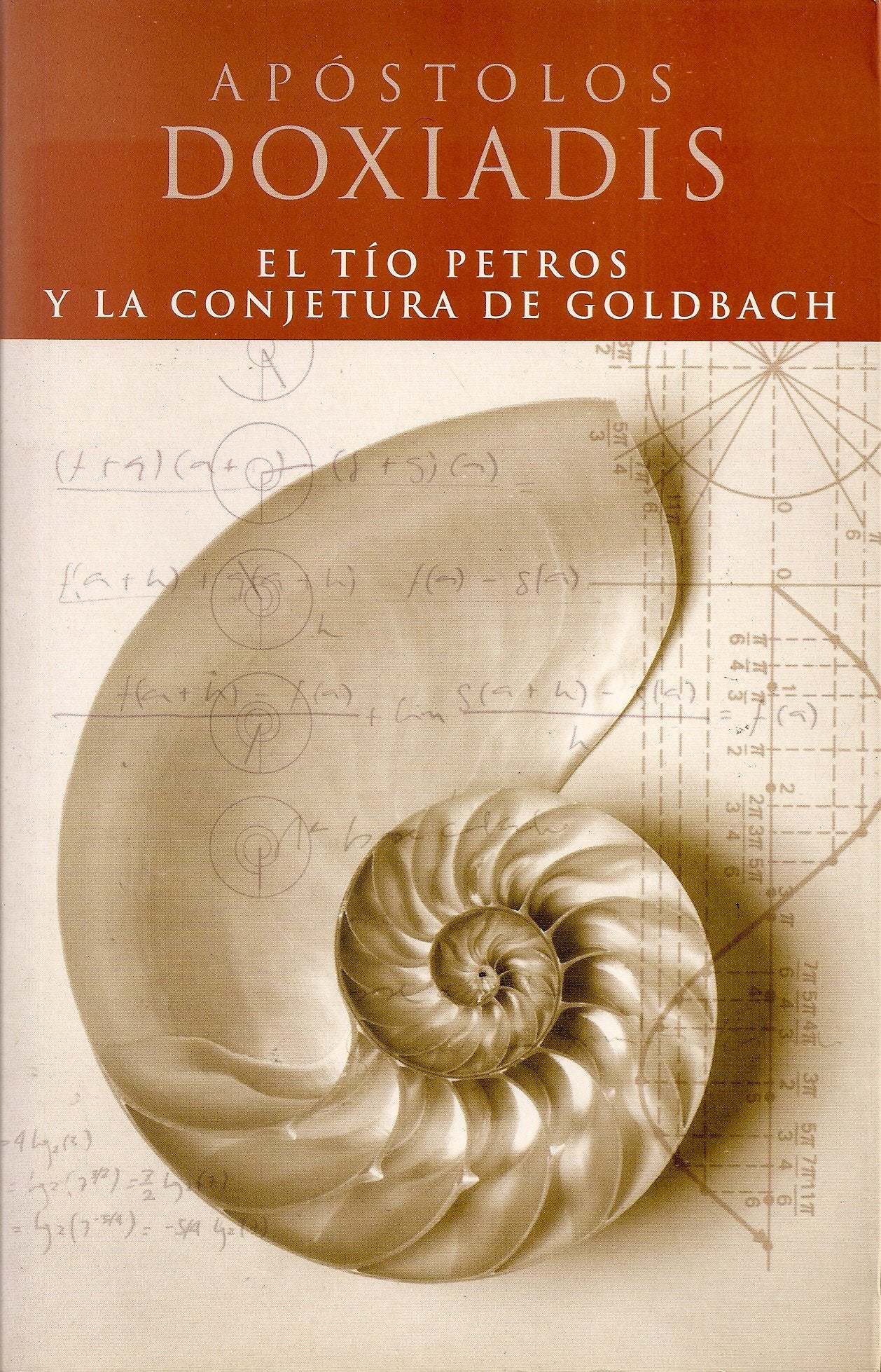 TIO PETROS Y LA CONJETURA DE GOLDBACH (AFLUENTES, Band 0) Contemporary literature