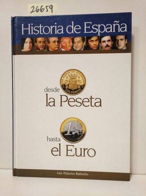 Historia de España desde la peseta hasta el euro book
