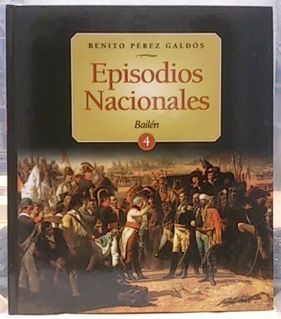 Episodios nacionales, 4. Bailén book