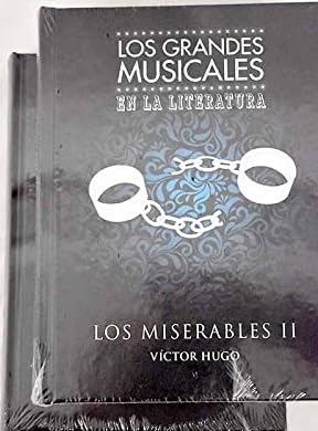 Los miserables II (Los grandes muciscales en la literatura) Classics