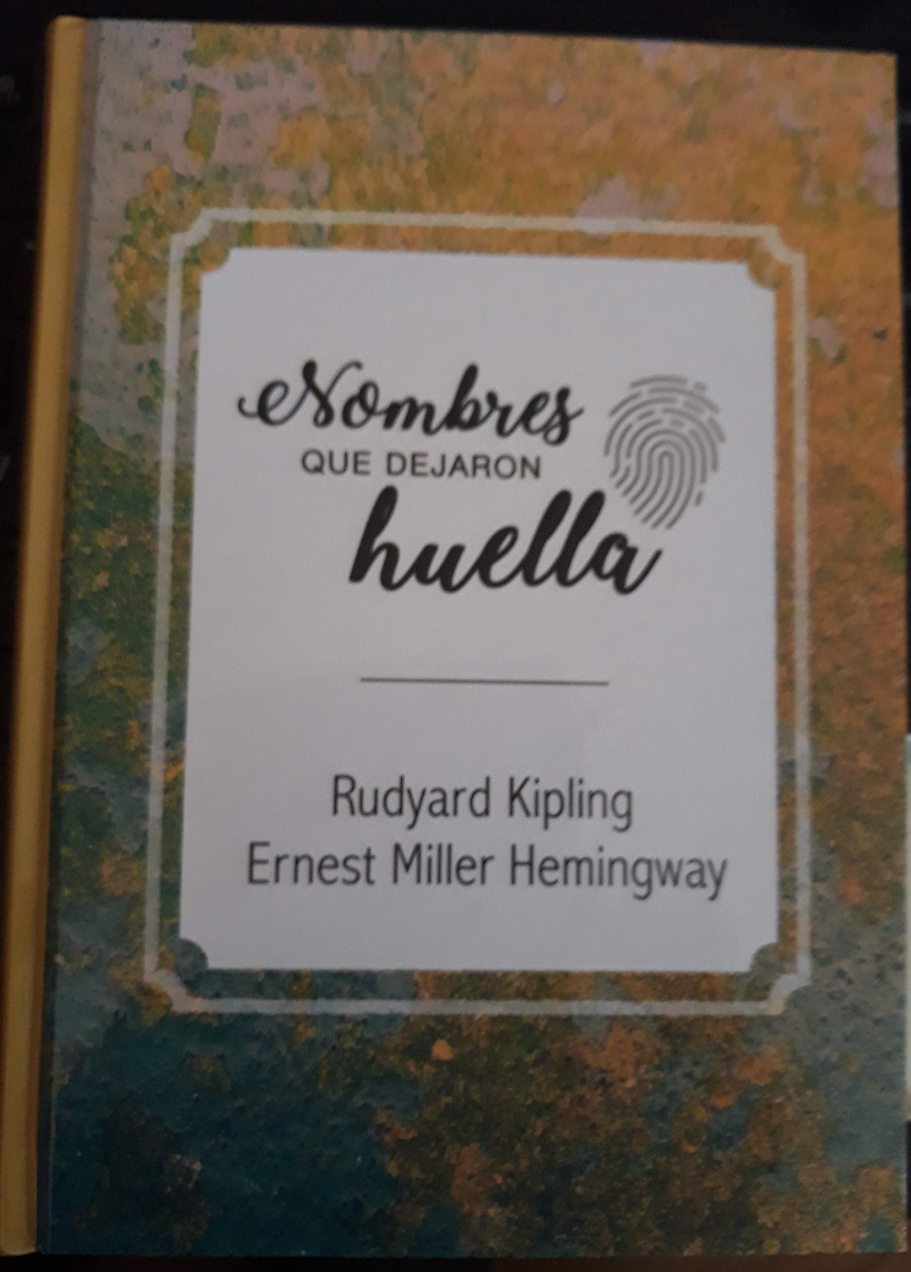 Kipling-Hemingway (Nombres que dejaron huella) Books