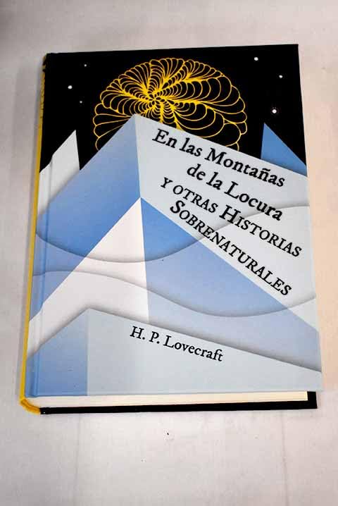 En las montañas de la locura (Novela Fantástica y de Terror) book